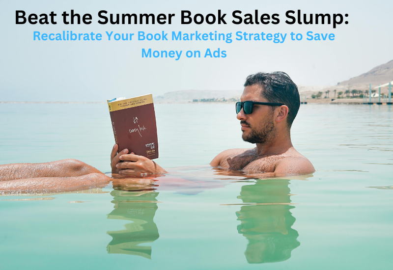 Beat the Summer Book Sales Slump